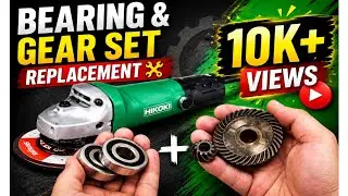 Angle Grinder Gear Set और Bearing Change कैसे करें | Step by Step | HiTech Repair #repair #bearing
