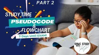 2024 IT CSEC Study Time | #cxc #csec - Pseudocode & Flowchart Practice (Part 2)