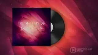 Dropclusive - Moments (Hands Up Edit) // INSPACE RECORDS//