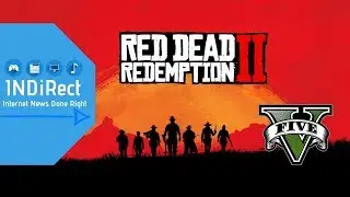 RDR2 Ships 17 Million Copies, GTA V Hits 100 Million - INDiRect News