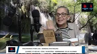 volviendo por las sendas antiguas