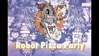 Robot Pizza Party Winter Prom [DST]