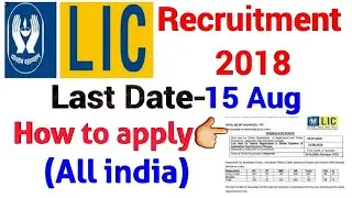 LIC AAO RECRUITMENT NOTIFICATION 2018 700 POSTS|LIC AAO 2018 NOTIFICATION|Latest govt jobs july 2018