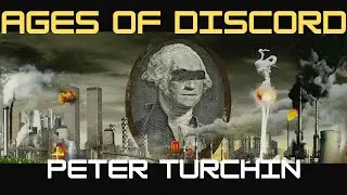 Peter Turchin: Ages of Discord