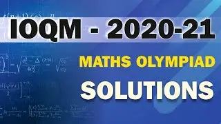 IOQM 2020 SOLUTIONS | Indian Olympiad Qualifier For Mathematics | IAPT | HBCSE | PRMO | Competishun