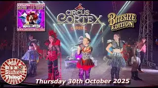 Circus Cortex Halloween Show Bitesize Edition October 30th 2025 Northampton