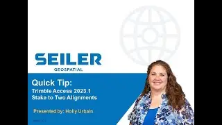 Seiler Quick Tip - Trimble Access 2023.1 Stake to Two Alignments