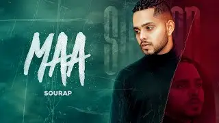 Maa (Official Audio) - Sourap | Latest Punjabi Songs 2020 | Sourap Music