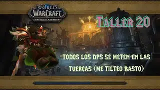 WORKSHOP 20   Druid Resto.🤬&iexcl;&iexcl;&iexcl;Que os est&aacute;is suicidando!!!🤬 WoW Shadowlands 9.2