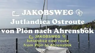 👣 JAKOBSWEG 👣🐾 JUTLANDICA Ostroute 2020 Pl&ouml;n - Ahrensb&ouml;k