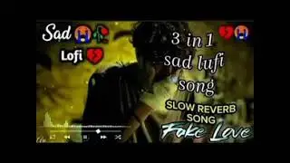 New Hindi movie song Mood off songs Arijit Singh song Mind Relaxing Slowed Reverb songs 90s love you