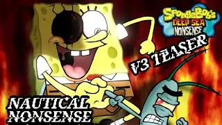 SpongeBob's Deep Sea Nonsense - OST - Nautical Nonsense V3 (PHASE 2 TEASER)