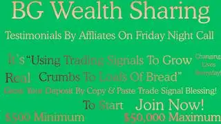 *BG Wealth Sharing*|Testimonials By Affiliates On Tonights Call!|Join Now & Get Financial Freedom!