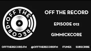 012: Gimmickcore