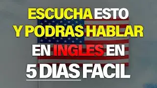 ESCUCHA ESTO POR 5 DIAS Y TU INGL&Eacute;S CAMBIAR&Aacute; ✅  APRENDER INGL&Eacute;S R&Aacute;PIDO