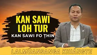 Kan sawi loh tur kan sawi fo thin | Beiseina Daifim