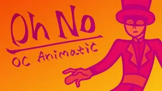 Oh No! // Animation Meme