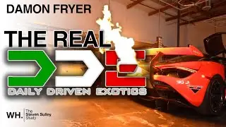 The Real DDE Story | Damon Fryer  Gumball3000 & DailyDrivenExotics