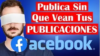 Como PUBLICAR en un GRUPO de FACEBOOK SIN QUE MIS AMIGOS LO VEAN  🤐