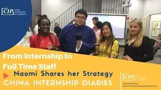 She Converted her China Internship to a Full Time Job - Naomi's Review