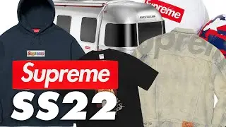 SUPREME SPRING SUMMER 2022 SS22 FULL LOOKBOOK REACTION!!!