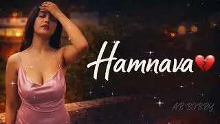 Hamnava 💔 | Arijit Singh Style Hindi Lofi | Slowed Reverb | Sad Romantic Song 2026