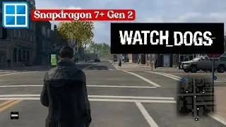 Watch Dogs | Android Winlator Bionic Ludashi | Snapdragon 7+ Gen 2
