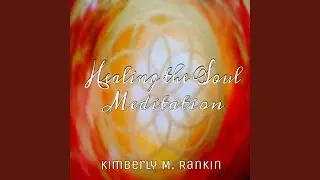 Healing the Soul Meditation