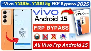 vivo y200e frp bypass android 15 tool All vivo frp bypass android 15 Vivo Frp WithOut PC OS 15