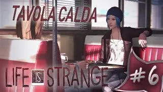 Tavola Calda, Capitolo 2 - | Life is Strange Gameplay | Ep.6 ITA