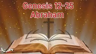 Audio Bible: The life of Abraham/Genesis 12-25. A man of faith #spiritualjourney #audiobible 