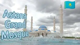 Nur-Sultan Grand Mosque 2022