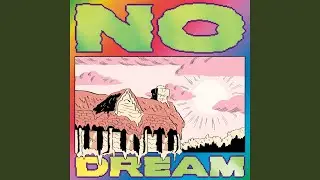 N O D R E A M