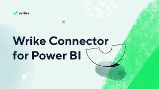 Wrike Connector for Microsoft Power BI