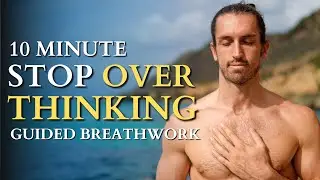 10 Min Breathwork Routine to Clear Your Mind & Stop Overthinking | El Beso Del &Aacute;rbol - Chuma