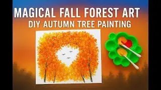 &ldquo;Magical Fall Forest Art | DIY Autumn Tree Painting&rdquo;