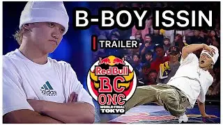 [TRAILER] B-Boy Issin (Body Carnival) Red Bull BC One World Final Tokyo Japan 2025 🇯🇵 #redbullbcone