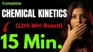 CHEMICAL KINETICS -10 Minute Summary 1-shot -12th Maharashtra Chemistry 