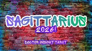 Sagittarius: 2026 - Raising the Standard | Doctor Insight Tarot 