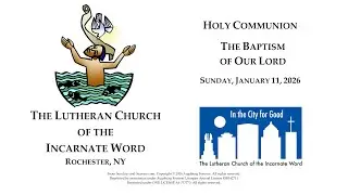 2026-01-11 Sunday Morning Worship - The Baptism of Our Lord