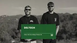 Poker Flat Podcast 86 - mixed by Deltech
