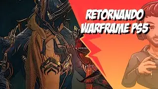 [Warframe] RETornando
