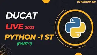 🔴 Live DUCAT - NOIDA || Python Tutorial -1st (part-1) || Krishna Sir ||