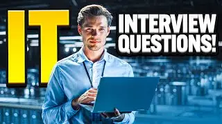 IT INTERVIEW QUESTIONS & ANSWERS! (How to PASS Your IT Job Interview)