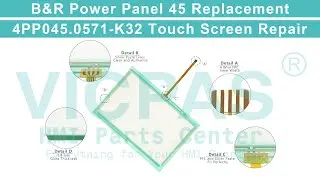 for B&R 4PP045.0571-K32 Touch Screen Panel?