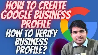How to Create Google Business Profile | How to Verify Business Profile | Google Business Profile