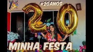 FESTA DE ANIVERSÁRIO #DANYFAZ20