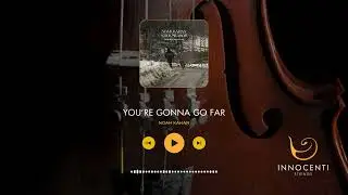 You're Gonna Go Far |  Noah Kahn | String Quartet Sample | Innocenti Strings