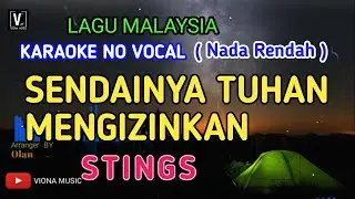 KARAOKE - SEANDAINYA TUHAN MENGIZINKAN ( STINGS ) NO VOCAL LIRIK LAGU MALAYSIA | VIONA MUSIC