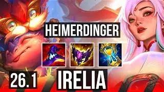 HEIMERDINGER vs IRELIA (TOP) | 58K damage, 4k gold comeback | NA Master | 26.1